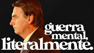 Bolsonaro está executando uma guerra mental com técnicas militares. Literalmente. (feat. @Normose_ )