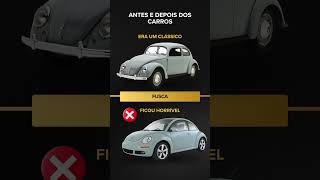 O Impactante Antes e Depois dos Carros