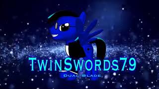 TwinSwords79 Channel Intro (GIFT FOR TWINSWORDS79)