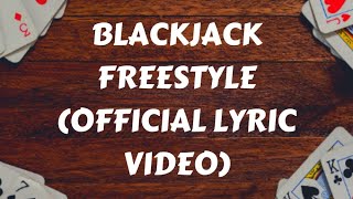 TJ Knoxx - Blackjack Freestyle (Official Lyric Video)