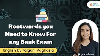 Rootwords you Need to Know For any Bank Exam | Target All Bank Exams 2021 | Falguni Vaghasia