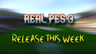 REAL PES 3 - RELEASE THIS WEEK