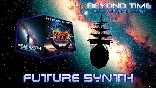 Future Synth - Beyond Time (CJT!!! Mixtape 2024)