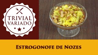 Estrogonofe de Nozes - Receita Fácil - Natal e Ano Novo - Trivial Variado - Receita 0716