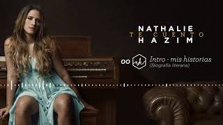 Nathalie Hazim - 00 Intro / Biografía Literaria (Audio Oficial ) | Te Cuento Album