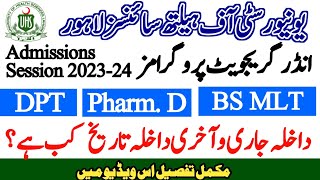 University of Health Sciences UHS Lahore DPT Pharm D and BS MLT Programs Admissions 2023-24