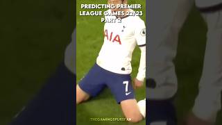 Predicting Premier League Games 22/23 Part 2