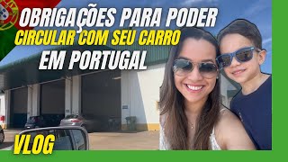 Fizemos a INSPEÇÃO OBRIGATÓRIA do nosso carro em Portugal