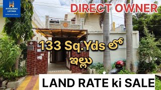 133 Sq.Yds లో ఇల్లు-SALE/FOR LAND RATE ONLY/CONTACT- 9676597984 / 8886968808