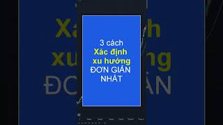 3 cách xác định xu hướng đơn giản