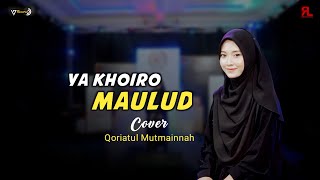 YA KHOIRO MAULUD - By. QORIATUL MUTMAINNAH ( Music Video 17 Record )