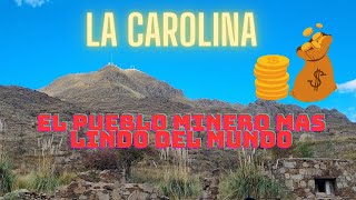 LA CAROLINA -  Un pueblo minero - (SAN LUIS)