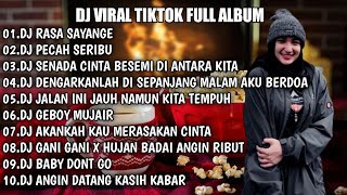 DJ RASA SAYANGE REMIX FULL ALBUM TIKTOK VIRAL 2022 FULL BASS