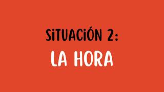 Episodio 5: La hora | Comprensión Oral en español | Nivel inicial