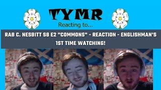 Rab C. Nesbitt S8 E2 "Commons" - REACTION - Englishman's 1ST TIME WATCHING!