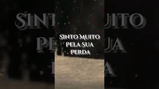 Mensagem de Luto - Sinto muito