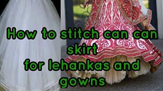 How to stitch can can skirt or stiff net skirt