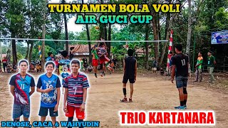 TRIO MEMATIKAN❗Denos, Caca, & Wahyudin Bersatu di Turnamen Air Guci Cup 2022