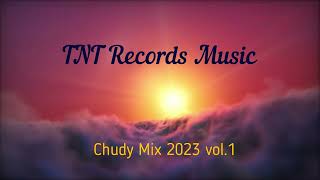 TNT Records Music   Chudy Mix 2023 vol  1