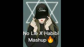 No lie x Habibi🔥💥🔥 #nolie #habibi