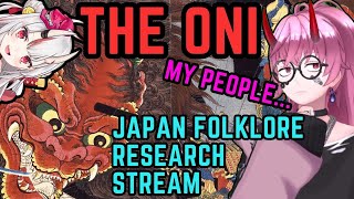 JAPANESE ONI RESEARCH STREAM | Oni Vtuber neo Learns More About His Own Kind