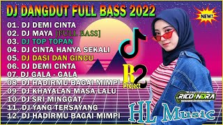 DJ Dangdut Populer 2022 🎶 Demi Cinta | Full Album Maya Nostop Terbaru Dangdut Remix 2022