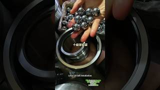 Bearing ten-level ball installation #bearing #mechanical #maintenance