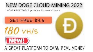 new dogecoin cloud mining 2022 | 4.5 USD free speed up bonus | how to mine dogecoin