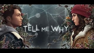 Tell Me Why - Capítulo 2 e 3 SEM DANOS