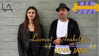 Lavrent Arakelyan - Jana Jana  Лаврент Аракелян