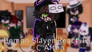 Demon Slayer Reacts To C.C Afton[]Part 2 Of C.C Meets Demon Slayer[]My AU[]Bad Grammer[]GCRV[]FNaF[]