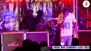 MEUZ BOU OUAKAM-LIVE FO SIR MEUZ (MCU 2024)