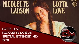 Nicolette Larson - Lotta Love (Special Extended Mix) - 1978