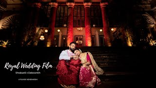 The Royal Wedding Film | Shrabanti & Debosmith | #agnisaakshi #weddingfilm