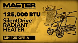 Master® | 125,000 BTU SilentDrive® Radiant Heater