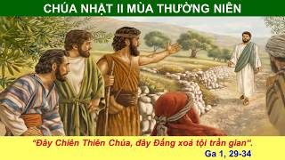 LẮNG NGHE LỜI CHÚA - CHÚA NHẬT II MÙA THƯỜNG NIÊN (19/01/2020) - NĂM PHỤNG VỤ 2020 (NĂM A)