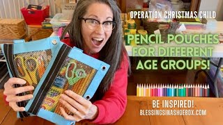 Age Appropriate Pencil Pouches Operation Christmas Child SHOEBOXES to Spread the Gospel Worldwide