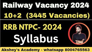 RRB NTPC recruitment 2024 syllabus, notification । railway 10+2 undergraduate syllabus details