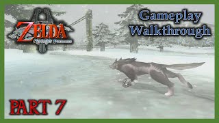 The Legend of Zelda: Twilight Princess | Gameplay Walkthrough - Part 7