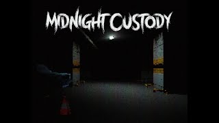 The Scariest Midnight Game - Midnight Custody