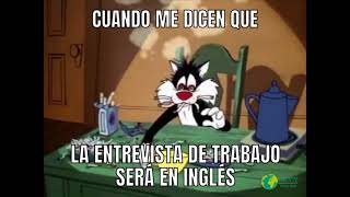 Cuando me dicen que la entrevista de trabajo será en inglés