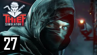 Thief Simulator 2 Gameplay Part 27 - WE'RE GOING IN BLIND!