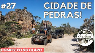 EP. 27 -  CIDADE DE PEDRA!  O INÍCIO DA AVENTURA! EXPEDIÇAO SERRA CANASTRA