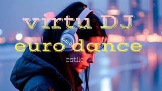 virtu DJ _ the love - euro dance estilo disco