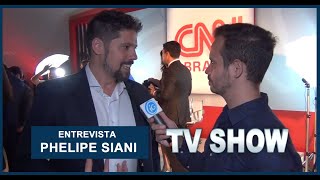 ENTREVISTA COM PHELIPE SIANI | CNN BRASIL | TV SHOW