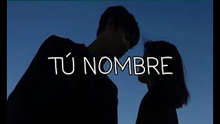 Tu Nombre - Myke Bahia Ft Cali&Eldandee (Letra)