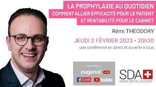 La prophylaxie au quotidien: comment allier efficacité pour le patient & rentabilité pour le cabinet