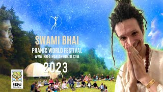 Swami Bhai | Pranic World Festival 2023