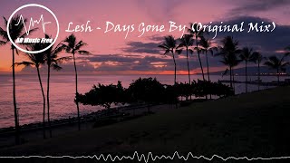 Lesh - Days Gone By (Original Mix)