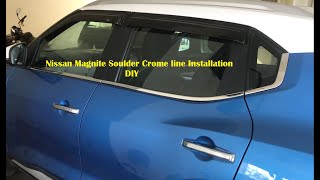 #Nissan #Magnite Shoulder #Chrome line #installation like premium | DIY | Top Variant accessories